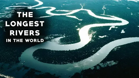 20 The longest rivers and highest mountains.